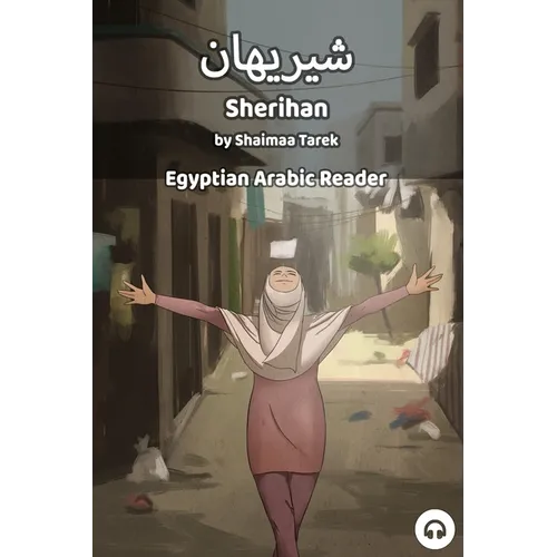 Sherihan: Egyptian Arabic Reader