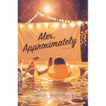 Alex, Approximately