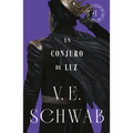 Conjuro de Luz (Sombras de Magia 3)
