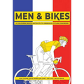 Men & Bikes. A Colouring Book Antidote To Obsessive Cycling Disorder: For Those Days When He Can't Get Out On His Bike