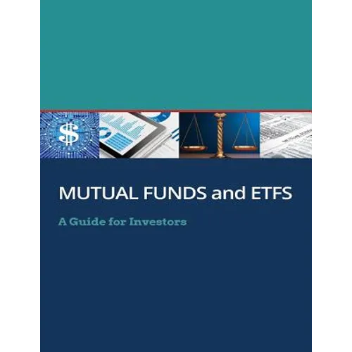 Mutual Funds and Exchange-traded Funds (ETFs)
