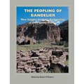 The Peopling of Bandelier: New Insights from the Archaeology of the Pajarito Plateau