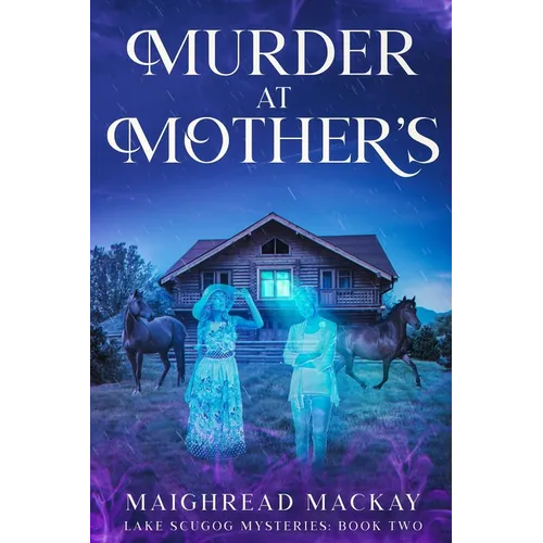 Murder at Mother's: Book Two: The Lake Scugog Mystery series