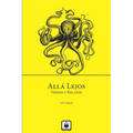 Allá Lejos: Versos y Relatos