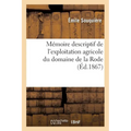 Mémoire descriptif de l'exploitation agricole du domaine de la Rode