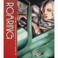 Roaring: Art, Fashion, and the Automobile in France, 1918-1939