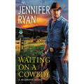 Waiting on a Cowboy