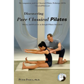 Discovering Pure Classical Pilates