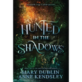 Hunted in the Shadows: A Spellbinding Enemies-to-Lovers Urban Fantasy Adventure: A Spellbinding Enemies-to-lovers Ub