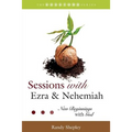 Sessions with Ezra & Nehemiah: New Beginnings with God
