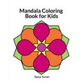 Mandala Coloring Book for Kids
