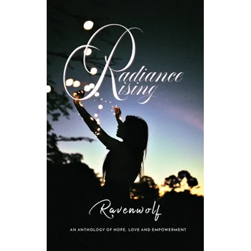 Radiance Rising