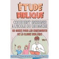 Comment Enseigner à LÉcole du Dimanche: Un Guide pour les Enseignants de la Classe Biblique