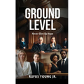Ground Level: Never Give Up Hope