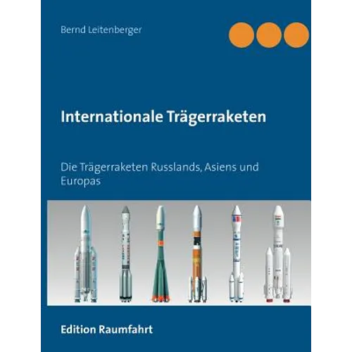 Internationale Trägerraketen: Die Trägerraketen Russlands, Asiens und Europas