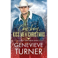 Cowboy, Kiss Me at Christmas