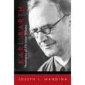 Karl Barth: Theologian of Christian Witness