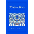 Winds of Grace: Poetry, Stories and Teachings of Sufi Mystics and Saints
