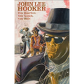 One Bourbon, One Scotch, One Beer: Three Tales of John Lee Hooker