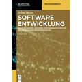Softwareentwicklung: Agile Methoden, Moderne Softwarearchitektur, Beliebte Programmierwerkzeuge
