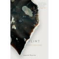 Flint: A Lithic Love Letter
