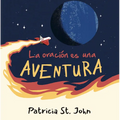 La Oración Es Una Aventura (Prayer Is an Adventure)
