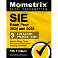 Sie Exam Prep 2024 and 2025 - 3 Full-Length Practice Tests, Secrets Study Guide Book for the Securities Industry Essentials: [5th Edition]
