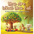 You Are What You Eat: A Fruit of the Spirit Bedtime Rhyme