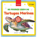 Mi Primer Libro de Tortugas Marinas: Curiosidades y actividades sobre tortugas marinas para niños 3-5 años