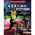 G.O.A.T. En El Atletismo (Track and Field's G.O.A.T.): Usain Bolt, Jackie Joyner-Kersee Y Más