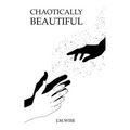 Chaotically Beautiful