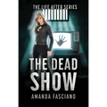 The Dead Show