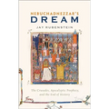 Nebuchadnezzar's Dream: The Crusades, Apocalyptic Prophecy, and the End of History