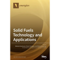 Solid Fuels Technology and Applications.