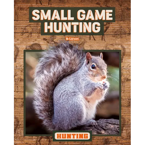 Small Game Hunting