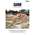 Confronting the Environmental Crisis: New Approaches in Architecture