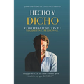 Hecho y Dicho: Cómo Destacar con tu Marketing Personal