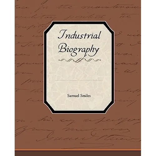 Industrial Biography