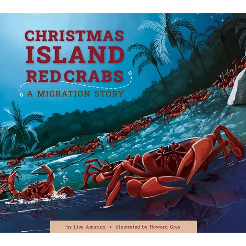 Christmas Island Crabs: A Migration Story