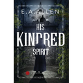 His Kindred Spirit: A Montclaire Mystery Novel