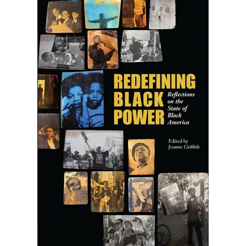 Redefining Black Power: Reflections on the State of Black America