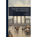 Von Dem Deutschen National-geist