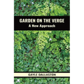 Garden on the Verge: A New Approach