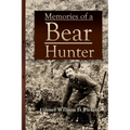 Memories of a Bear Hunter