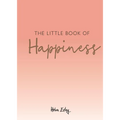 The Little Book of Happiness