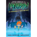 Otto Normal's Monsterton: The Disappearance of White Pine Beach: Volume 1