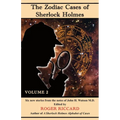 The Zodiac Cases of Sherlock Holmes (Volume 2): Six new stories from the notes of John H. Watson