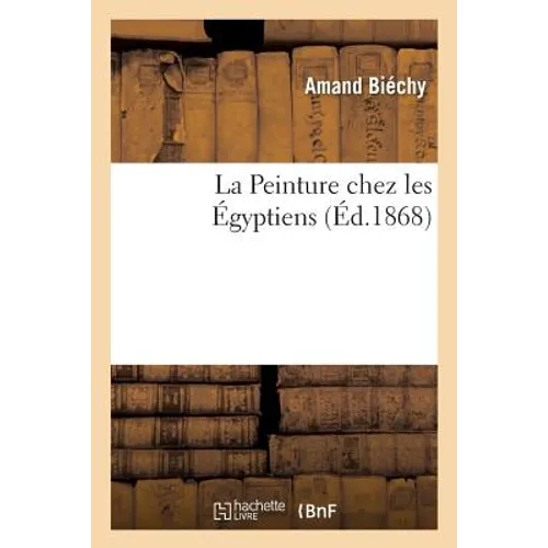 La Peinture Chez Les Égyptiens