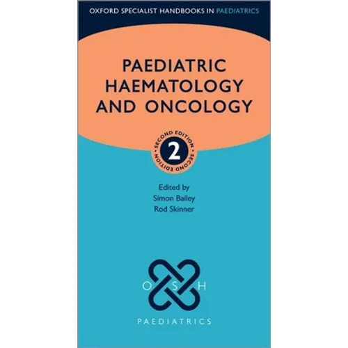 Paediatric Haematology and Oncology