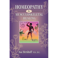 Homeopathy for Musculoskeletal Healing